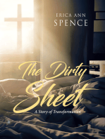 The Dirty Sheet: A Story of Transformation