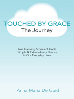 Touched By Grace: The Journey