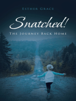 Snatched!: The Journey Back Home