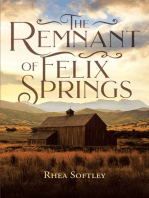 The Remnant of Felix Springs