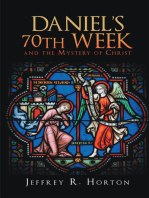 Daniel's 70th Week and the Mystery of Christ