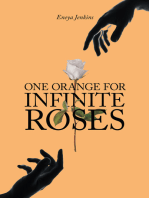 One Orange for Infinite Roses