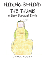 Hiding Behind The Thumb: A Diet Survival Book