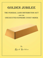 Golden Jubilee: The Federal Land Distribution Act and The Unexecuted Supreme Court Order