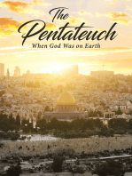 The Pentateuch: When God Was on Earth