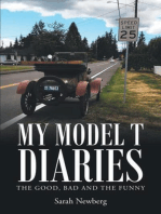 My Model T Diaries: The Good, Bad and the Funny