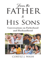 From the Father to His Sons: Conversations on Fatherhood and Husbandhood