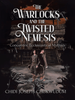 The Warlocks and the Twisted Nemesis: Concentric Ecclesiastical Mythics