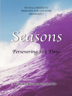 Seasons Persevering 365 Days: The Skills Needed to Persevere and Live More Abundantly
