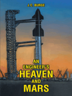 An Engineer’s Heaven and Mars