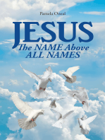 JESUS: The NAME Above ALL NAMES