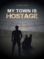 My Town is Hostage