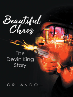 Beautiful Chaos: The Devin King Story