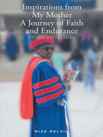 Inspirations from My Mother: A Journey of Faith and Endurance: An Autobiography