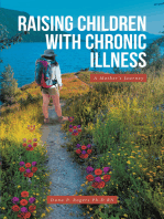 Raising Children With Chronic Illness: A Mother's Journey