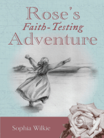 Rose's Faith-Testing Adventure