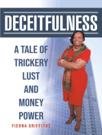 Deceitfulness: A Tale of Trickery, Lust, and Money Power