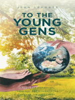 To The Young Gens: A Tool for Inspiration, Guidance, and Wisdom in the Lives of the Youngsters