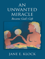 An Unwanted Miracle: Became God's Gift