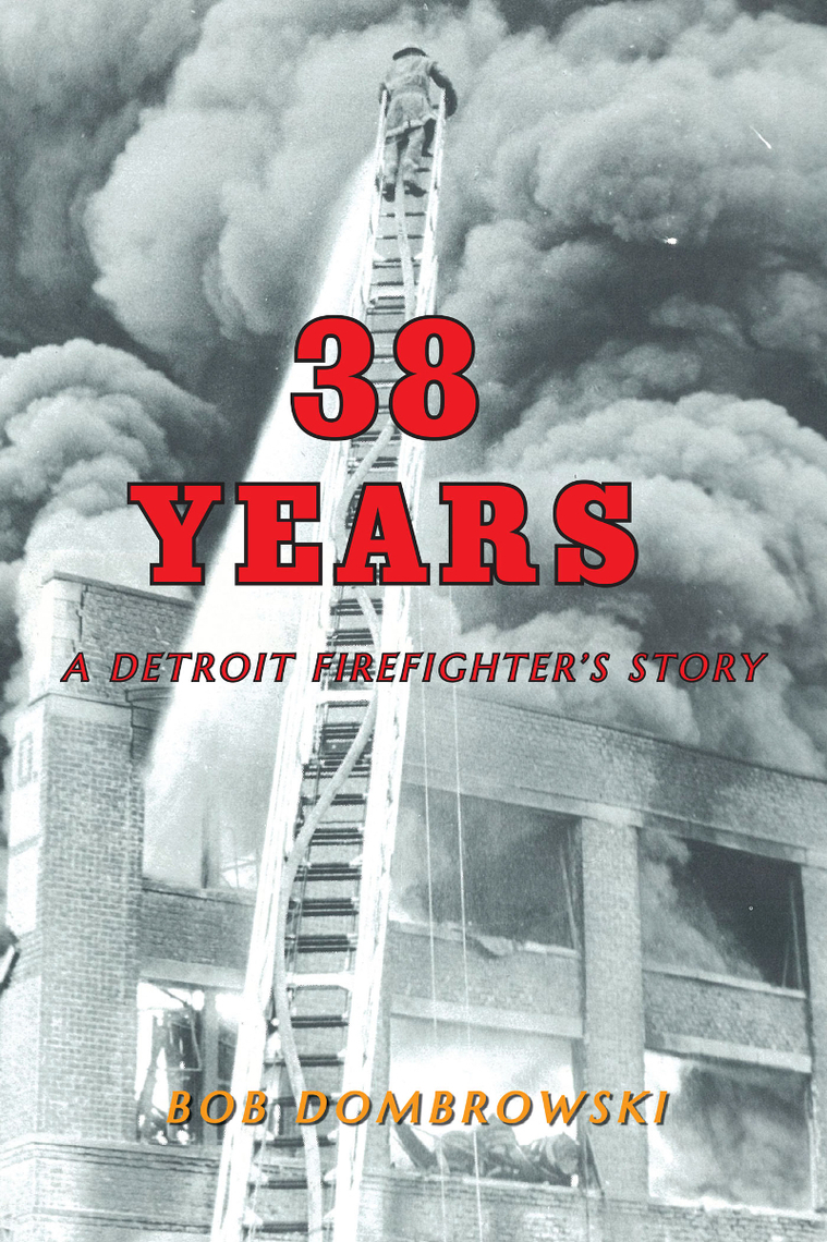 38 Years by Bob Dombrowski (Ebook) - Read free for 30 days