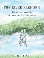 The River Elkhorn-Recollections Of A Farm Boy Of The 1940s