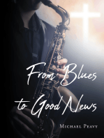 From Blues to Good News