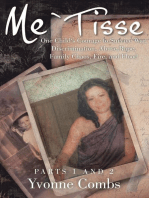 Me`Tisse: Parts 1 and 2