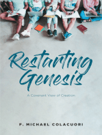 Restarting Genesis; A Covenant View of Creation