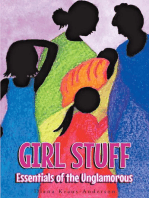 Girl Stuff: Essentials of the Unglamorous