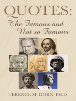 Quotes: The Famous and Not so Famous
