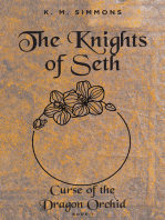 The Knights of Seth: Curse of the Dragon Orchird