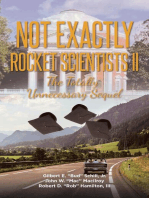 Not Exactly Rocket Scientists II: The Totally Unnecessary Sequel