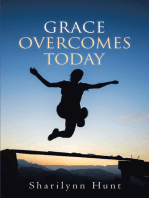 Grace Overcomes Today