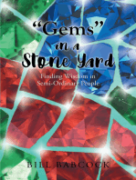 "Gems" in a Stone Yard: Finding Wisdom in Semi-Ordinary People