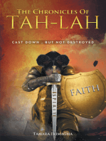 The Chronicles of Tah-Lah: Cast Down but Not Destroyed