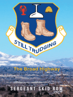 Still Trudging: The Broad Highway