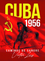 Cuba 1956: Caminos de Sangre