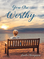 You Are Worthy: A Journey from Despair to Hope
