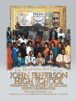 The Beginning and End of John Jefferson High School: Preserving the History of Success Despite Segregation