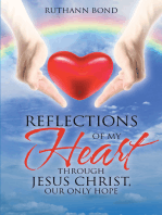 Reflections of My Heart Through Jesus Christ, Our Only Hope