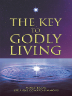 The Key to Godly Living
