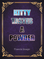 Kitty Tastes a Powder