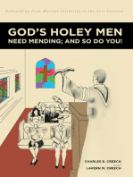 God's Holey Men Need Mending; And So Do You!: Rebounding from Marital Infidelity in the 21st Century