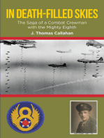 In Death-Filled Skies: The Saga of a Combat Crewman with the Mighty Eighth