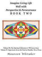 Imagine Living Life Well with Perspective & Perseverance: Book Two