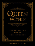 The Queen Within: Becoming the Woman God Intended