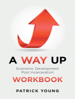 A Way Up: Economic Development Post Incarceration Workbook