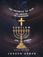The Promise of God as Above in Heavens so Below on Earth