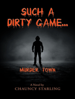 Such a Dirty Game...: A Novel by