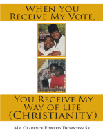 When You Receive My Vote, You Receive My Way of Life (Christianity)